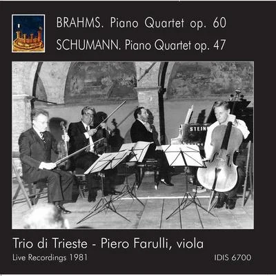 Trio Di Trieste/Piero Farulli Brahms & Schumann: Piano Quartets (Live)