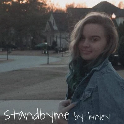 Kinley Standbyme