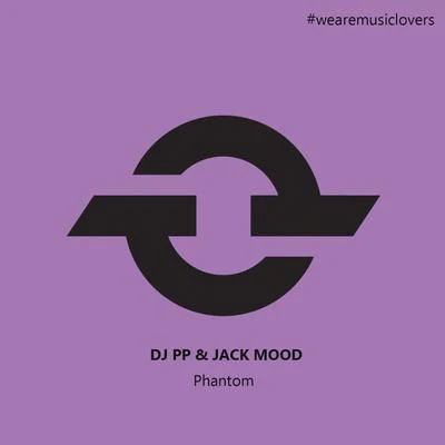 Jack Mood/DJ PP Phantom