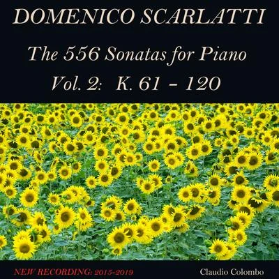 Claudio Colombo Domenico Scarlatti: The 556 Sonatas for Piano - Vol. 2: K. 61 - 120