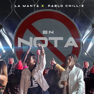 La Manta/Pablo Chill-e En Nota