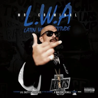 Mr. Criminal L.W.A: Latin with Attitude