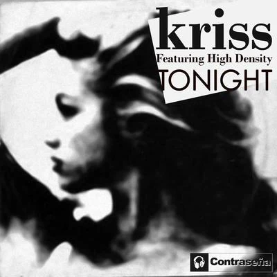 High Density/KRISS Tonight (feat. High Density)