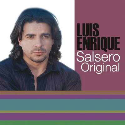 Luis Enrique El Principe... Salsero Original