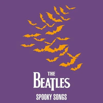 The Beatles The Beatles - Spooky Songs