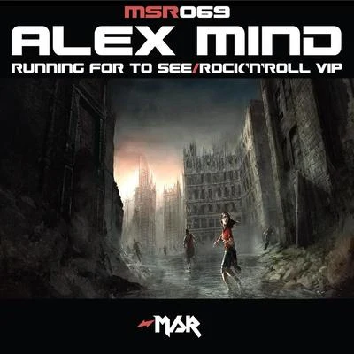 Alex Mind Running For To SeeRocknRoll VIP