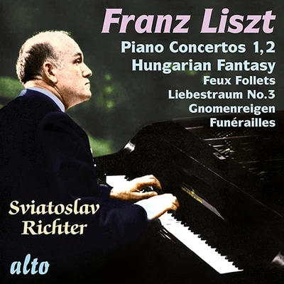 Sviatoslav Richter LISZT, F.: Piano Concertos Nos. 1 and 2Fantasia on Hungarian Folk Themes (Richter)