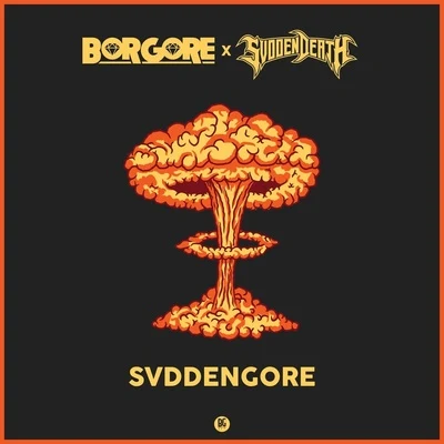 Borgore Svddengore