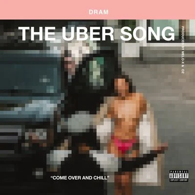 D.R.A.M. The Uber Song