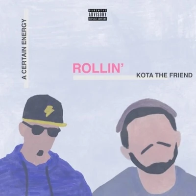 KOTA The Friend Rollin'