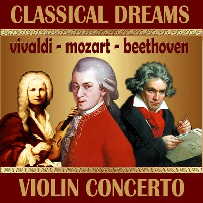 Mozart Festival Orchestra/Philharmonia Slavonica/Herbert Holm W. A. Mozart: Concerto for Violin and Orchestra No. 3 - L. Beethoven: Romance for Violin 1 & 2 - A. Vivaldi: Concerto for Violin and String Orchestra