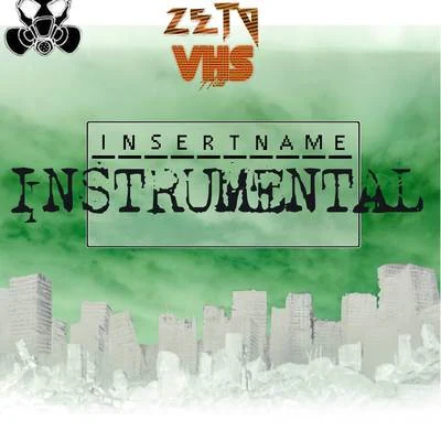 ZETO Insert Name (Instrumental)