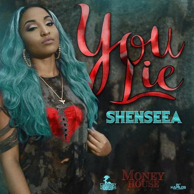 Shenseea You Lie