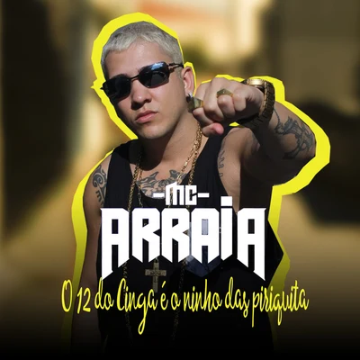 Mc Arraia 12 do Cinga É o Ninho das Piriquita