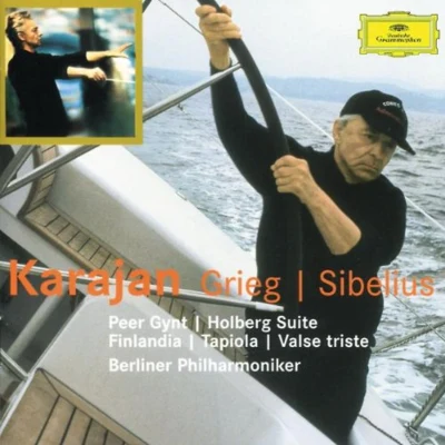 Herbert von Karajan/Berliner Philharmoniker Peer Gynt Suites, Holberg Suite - Sibelius: Finlandia, Tapiola, Valse Triste