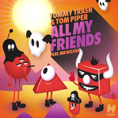 Tommy Trash All My Friends (Remixes)