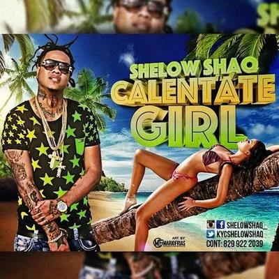 Shelow Shaq Calentate Girl