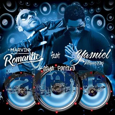 Marvin Mr.Romantic/Yasniel Navarro Caliente (Remix)