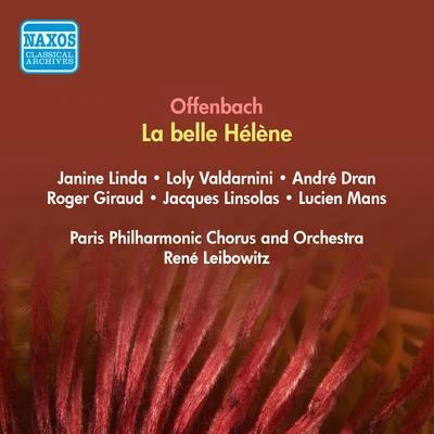 René Leibowitz OFFENBACH, J.: Belle Helene (La) [Operetta] (J. Linda, Dran, Leibowitz) (1952)