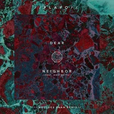 Pham Dear Neighbor (Pham Remix)