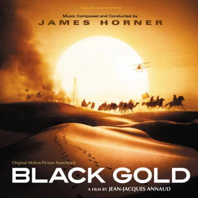 James Horner Black Gold (Original Motion Picture Soundtrack)