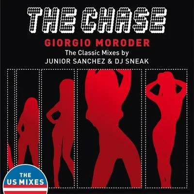 Giorgio Moroder The Chase (DJ Sneak & Junior Sanchez Remixes)