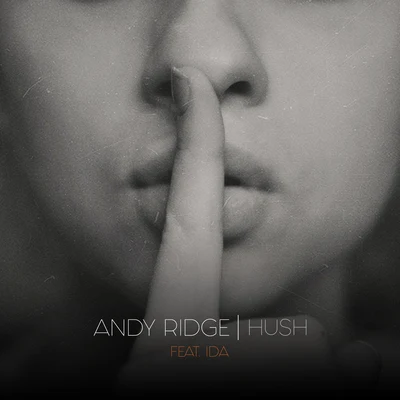 Ida/Andy Ridge Hush