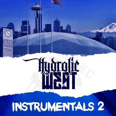 Hydrolic West Hydrolic West Instrumentals 2