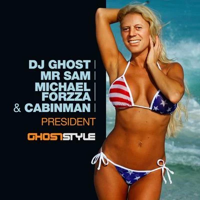 Mr Sam/Dj Ghost/Michael Forzza/Cabinman President