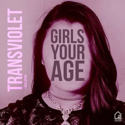 Transviolet/Greg Spero Girls Your Age (Tiny Room Sessions)