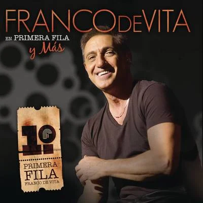 Franco De Vita Franco De Vita En Primera Fila Y Más