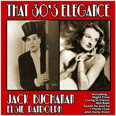 Jack Buchanan That Thirties Elegance