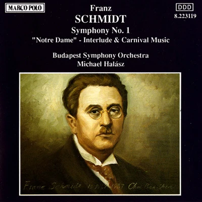 Budapest Symphony Orchestra SCHMIDT, F.: Symphony No. 1Notre Dame