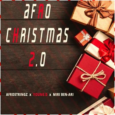 Young D/Afrostringz/Miri Ben-Ari Afro Christmas 2.0