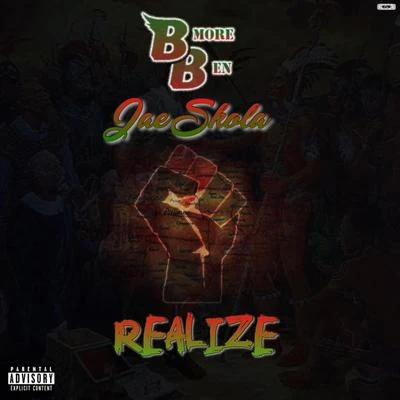 BMore Ben Realize (feat. Jae Skola)