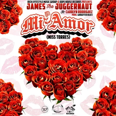 James the Juggernaut/Carolyn Rodriguez Mi Amor (Miss Torres) [feat. Carolyn Rodriguez]