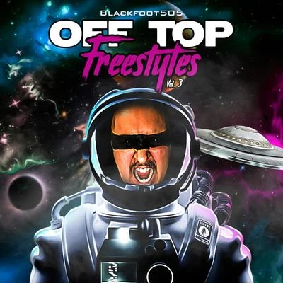 Blackfoot505 Off Top Freestyles 3