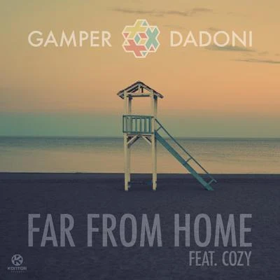 COZY/Gamper &amp; Dadoni Far from Home