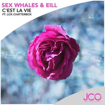 Lox Chatterbox/Sex Whales/Eill C'est La Vie