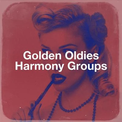 Golden Oldies/Easy Listening Music Club/Music from the 40s & 50s Golden Oldies Harmony Groups