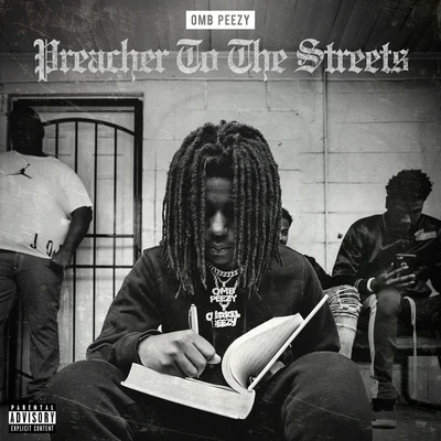 OMB Peezy Preacher To The Streets