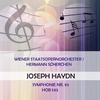 Wiener Staatsopernorchester Wiener StaatsOpernOrchesterHermann Scherchen play: Joseph Haydn: Symphonie Nr. 93, Hob I:93