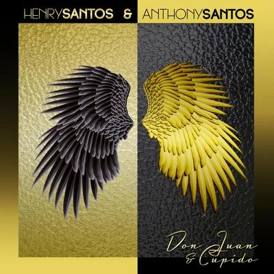 Henry Santos/Anthony Santos Don Juan & Cupido