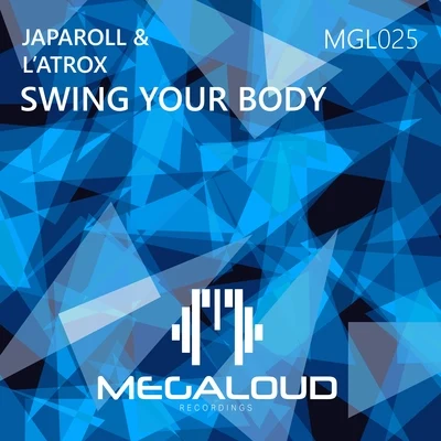 Japaroll Swing Your Body