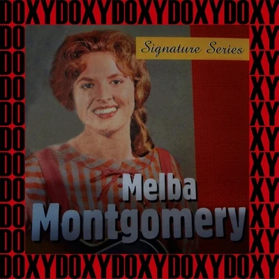 Melba Montgomery Signature Series (Remastered Version) (Doxy Collection)