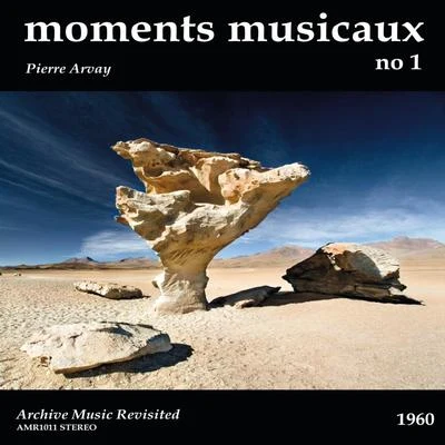 Pierre Arvay Moments Musicaux No. 1 (Stereo) - EP