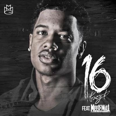 Tracy T 16 (feat. Meek Mill)