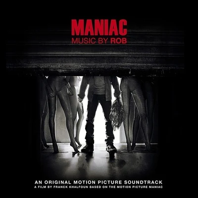 Rob Maniac (Original Motion Picture Soundtrack)