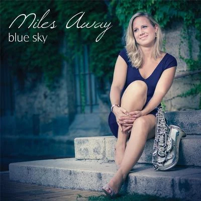 Miles Away Blue Sky