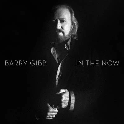 Barry Gibb In The Now